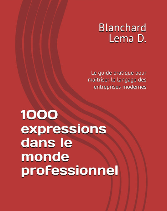 1000 expressions dans le monde professionnel